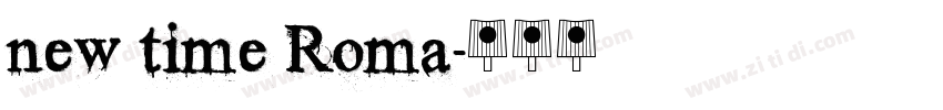 new time Roma字体转换